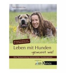 Leben mit Hunden - gewusst wie Leben mit Hunden - gewusst wie